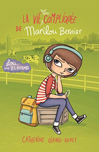 Stock image for La vie (tout aussi) complique de Marilou Bernier (La vie complique de La Olivier) (French Edition) for sale by Better World Books Ltd