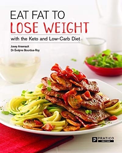 Beispielbild fr Eat Fat to Lose Weight with the Keto and Low-Carb Diet zum Verkauf von SecondSale