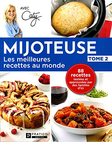 Beispielbild fr Mijoteuse - Tome 2: Les meilleures recettes au monde zum Verkauf von Books Unplugged