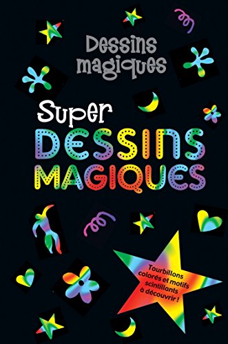 Super dessins magiques (French Edition) (9782896602339) by Heather Zschock; Martha Day Zschock