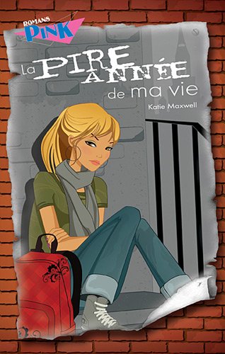 Stock image for La pire anne de ma vie for sale by Librairie Le Nord