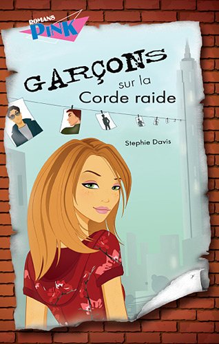 GarÃ§ons sur la corde raide (9782896602407) by Stephie Davis