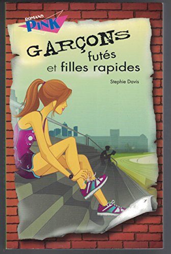 garcons futes et filles rapides (9782896603749) by Stephie Davis