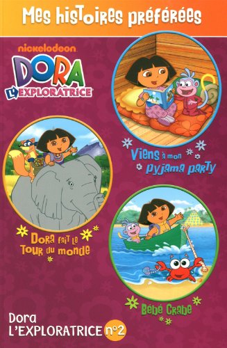 Imagen de archivo de Dora L'exploratrice : Mes Histoires Prfres a la venta por Better World Books