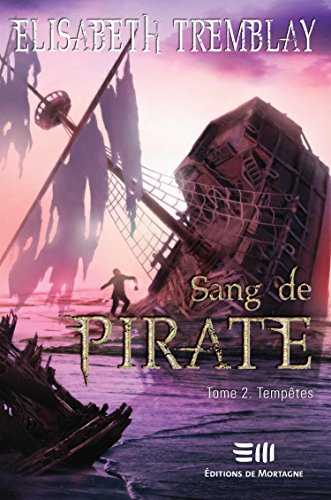 Stock image for Sang de pirate, Tome 2 : Temptes for sale by Revaluation Books