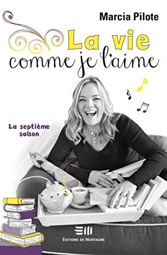 Beispielbild fr La vie comme je l'aime 07 (Hors-collection) (French Edition) zum Verkauf von Better World Books Ltd