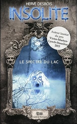 Stock image for Insolite - Le spectre du lac for sale by GF Books, Inc.