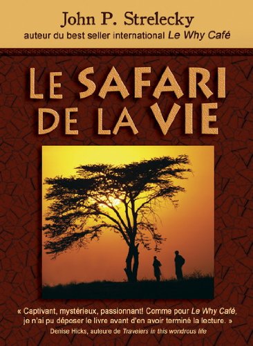 Imagen de archivo de Le safari de la vie a la venta por Better World Books Ltd