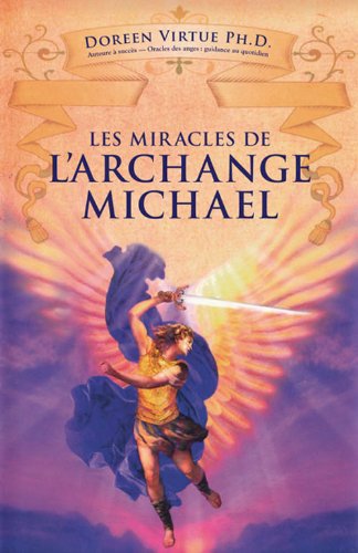 Stock image for Les miracles de l'archange Michael for sale by Bay Used Books