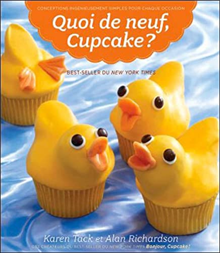 Imagen de archivo de Quoi de neuf, cupcake ? a la venta por Librairie Le Lieu Bleu Paris