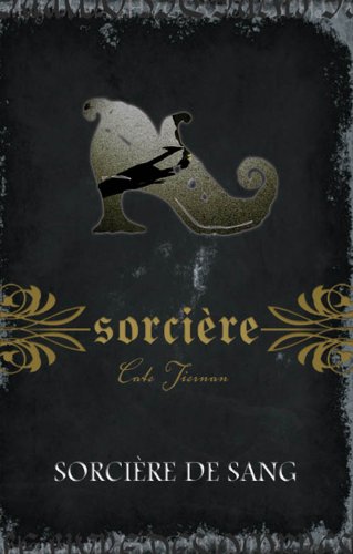 Stock image for Sorciere, tome 3 - Sorciere de sang for sale by Better World Books