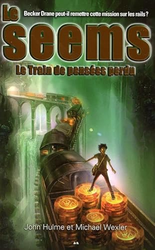 Imagen de archivo de Le Seems - T3 : Le Train de penses perdu a la venta por Le Monde de Kamlia