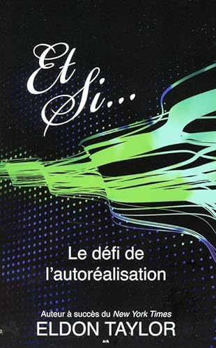 Beispielbild fr Et si. Le dfi de l'autoralisation zum Verkauf von Ammareal