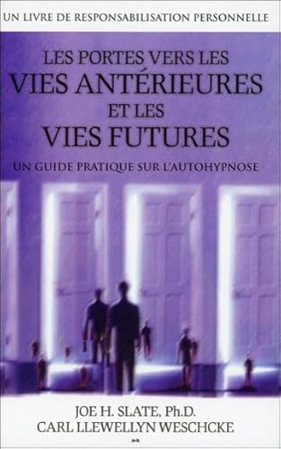 9782896677078: Les portes vers les vies antrieures et les vies futures