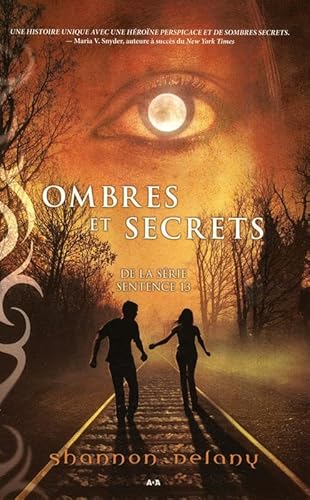 Imagen de archivo de Sentence 13 - Tome 2 : Ombres et secrets a la venta por Ammareal