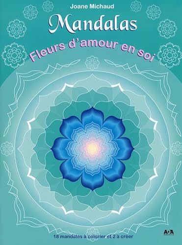 Beispielbild fr Mandalas - Fleurs d'amour en soi zum Verkauf von medimops