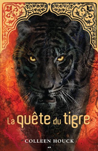 Stock image for La qu?te du tigre (The Tiger Saga, #2) for sale by SecondSale