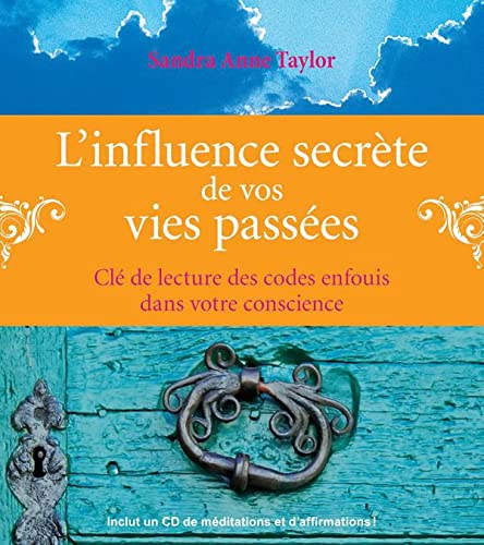 Beispielbild fr L'influence secrte de vos vies passes - Livre + CD zum Verkauf von Librairie Th  la page