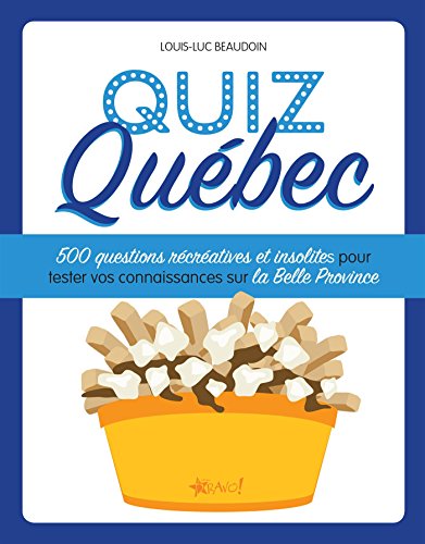 Beispielbild fr Quiz Qubec: 500 questions rcratives et insolite zum Verkauf von GF Books, Inc.