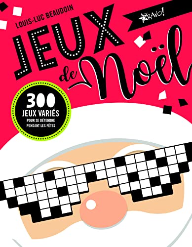 Beispielbild fr Jeux de Nol: 275 jeux varis pour se dtendre pendant les ftes zum Verkauf von Books Unplugged