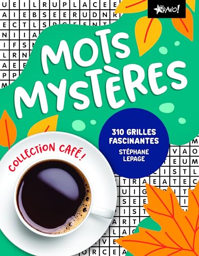 Beispielbild fr Collection Caf ! Mots mystres: 310 grilles fascinantes zum Verkauf von GF Books, Inc.