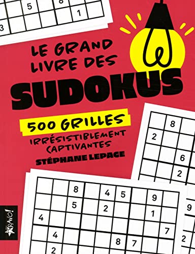 Beispielbild fr Le grand livre des sudokus: 500 grilles irrsistiblement captivantes zum Verkauf von Gallix