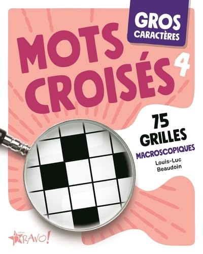 Beispielbild fr Gros caractres - Mots croiss 4: 75 grilles macroscopiques zum Verkauf von Books Unplugged