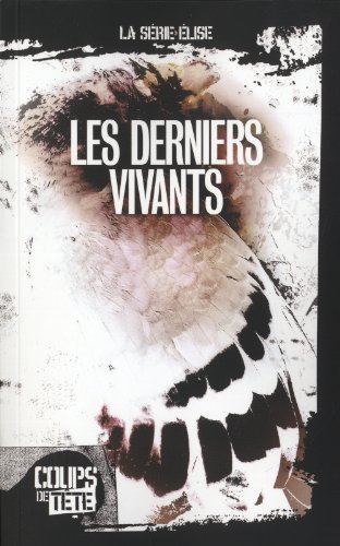Beispielbild fr Derniers vivants (Les) zum Verkauf von ThriftBooks-Dallas