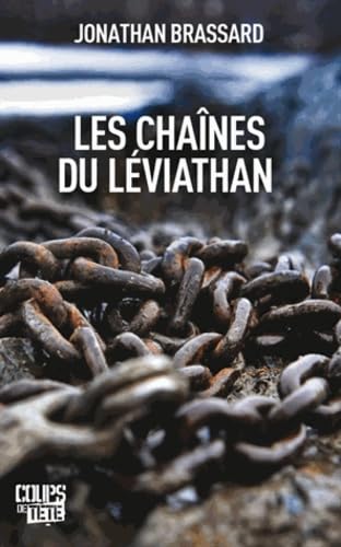 Stock image for Les chanes du Lviathan for sale by La Plume Franglaise