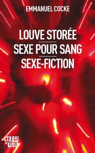 9782896711086: Louve storee, sexe pour sang, sexe-fiction