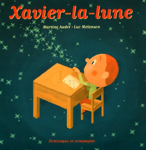 Beispielbild fr Xavier-La-Lune zum Verkauf von Better World Books