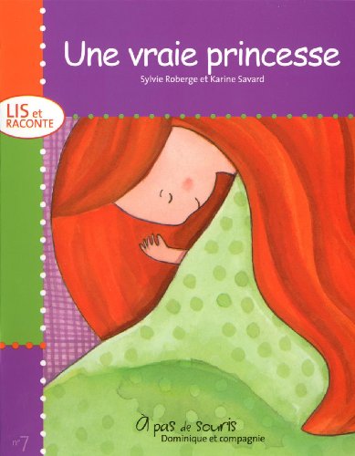 Beispielbild fr Une Vraie Princesse (A PAS DE SOURIS) (French Edition) zum Verkauf von Wonder Book