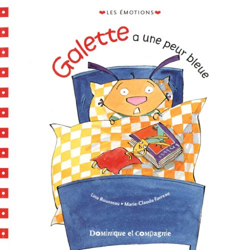 Stock image for Galette a une Peur Bleue for sale by Better World Books: West