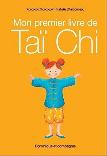 Stock image for Mon premier livre de Ta Chi for sale by Better World Books