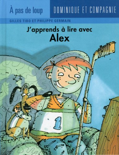 Stock image for J'apprends  Lire Avec Alex for sale by Better World Books