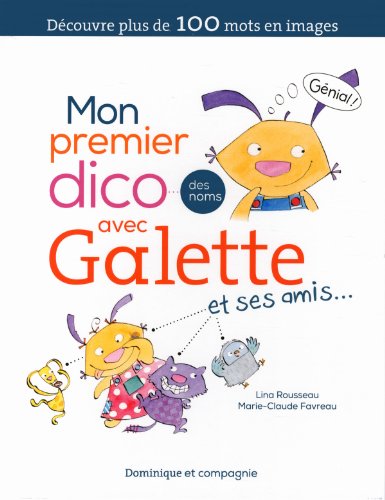 Stock image for MON PREMIER DICO DES NOMS AVEC GALETTE for sale by Librairie La Canopee. Inc.