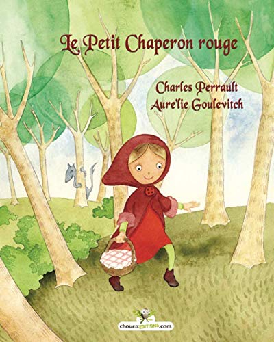 Stock image for Le Petit Chaperon rouge (French Edition) for sale by SecondSale