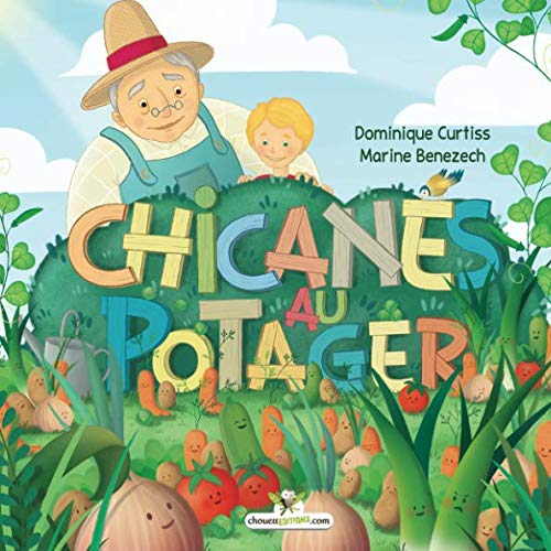 Stock image for Chicanes au potager for sale by Revaluation Books