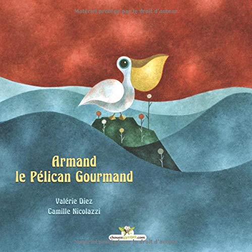 Stock image for Armand le Plican Gourmand for sale by medimops