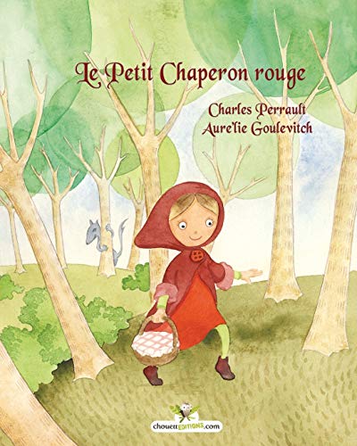 Beispielbild fr Le Petit Chaperon rouge (French Edition) zum Verkauf von Mispah books