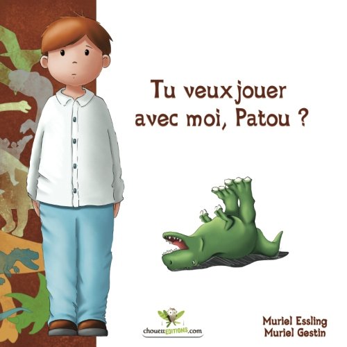 Stock image for Tu veux jouer avec moi, Patou ? (Mes parents, mon frre et moi.) (French Edition) for sale by Books Unplugged