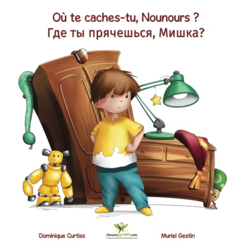 Stock image for O te caches-tu, Nounours ? - Gdye ty pryachesh'sya, Mishka? (Livre + cahier d'activits bilingues en Franais - Russe) for sale by medimops