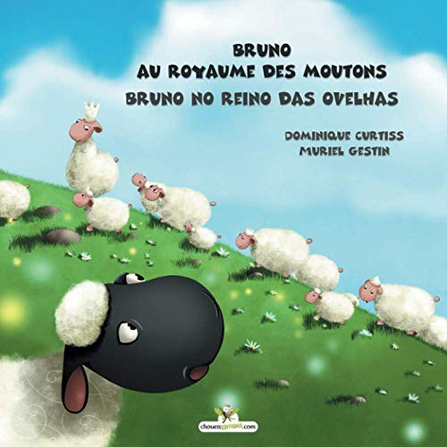 Stock image for Bruno au royaume des moutons - Bruno no reino das ovelhas. (French Edition) for sale by GF Books, Inc.