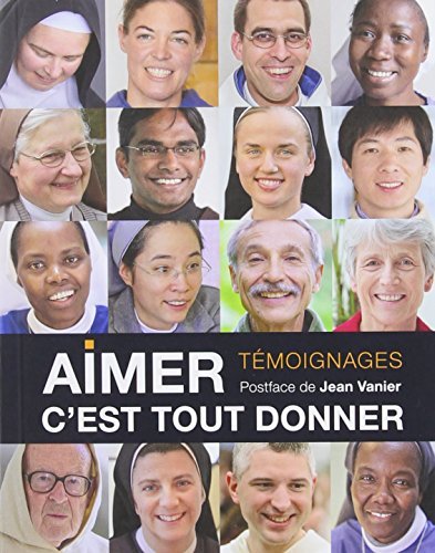 Stock image for Aimer, c'est tout donner for sale by Better World Books
