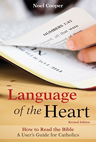 Stock image for LANGUAGE OF THE HEART: HOW TO READ THE BIBLE for sale by ThriftBooks-Atlanta