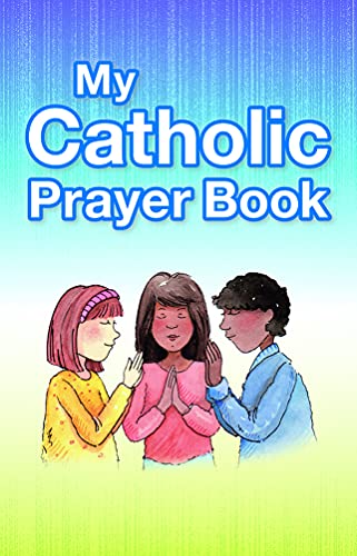 Beispielbild fr My Catholic Prayer Book zum Verkauf von Books Unplugged