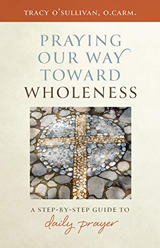 Stock image for Praying Our Way Toward Wholeness for sale by Revaluation Books