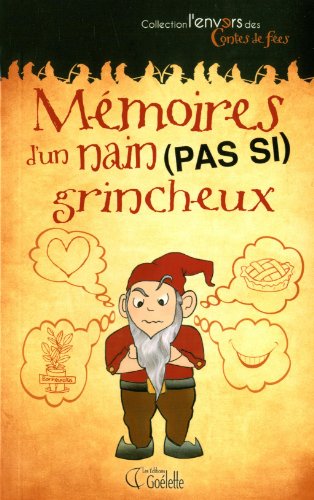 Beispielbild fr Mmoire d'un nain (pas si) grincheux zum Verkauf von Ammareal