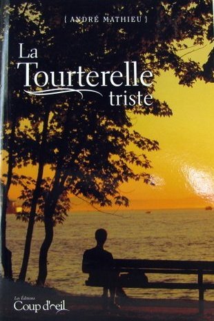 Beispielbild fr La Tourterelle Triste zum Verkauf von Better World Books