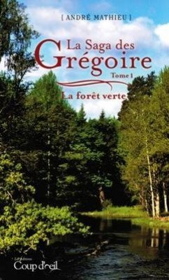 Stock image for Saga des Grgoire for sale by Better World Books